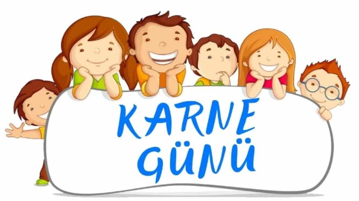 BUGÜN GÜNLERDEN KARNE GÜNÜ